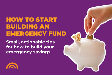 How to start building an emergency fund