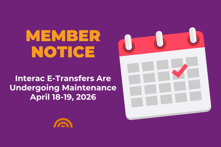 Scheduled Interac™ e-Transfer Maintenance This Weekend